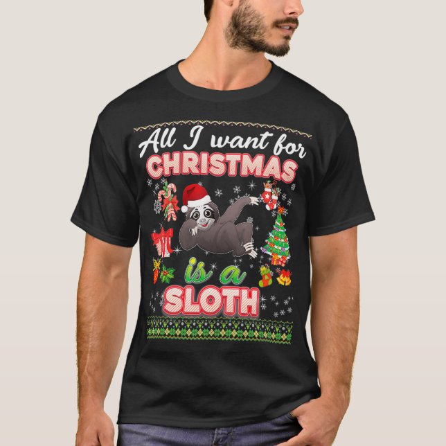 All I Want For Christmas Is A Sloth Ugly Sweater F (Front)