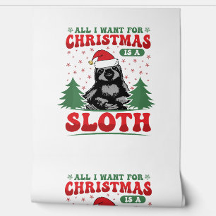 All I Want for Christmas is a Sloth Wallpaper