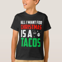 All I Want For Christmas Is A Tacos Xmas Fast Food