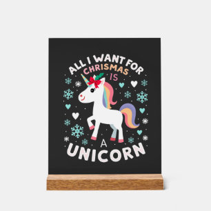 All I Want For Christmas Is A Unicorn Ugly Sweater Acrylic Sign