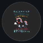 All I Want For Christmas Is A Unicorn Ugly Sweater Classic Round Sticker<br><div class="desc">All I Want For Christmas Is A Unicorn Ugly Sweater Xmas Fun T-Shirt (2)</div>
