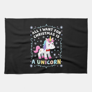 All I Want For Christmas Is A Unicorn Ugly Sweater Tea Towel