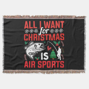 All I Want For Christmas is Air Sports Throw Blanket