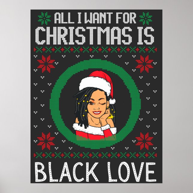 All I Want For Christmas Is Black Love Sista Melan Poster (Front)