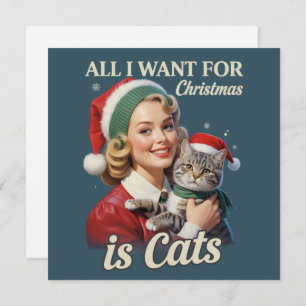 All I Want for Christmas is Cats Cat Lover Cat Mom Holiday Card