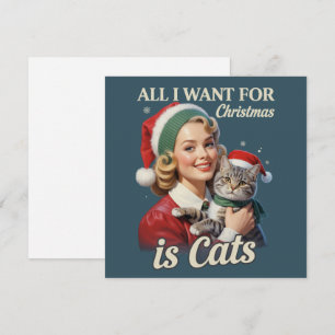 All I Want for Christmas is Cats Cat Lover Cat Mum Holiday Card