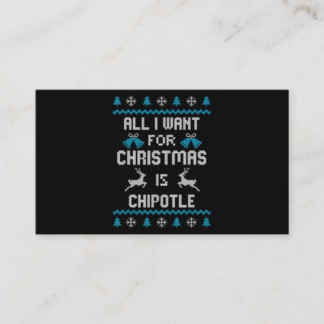 All I Want For Christmas Is Chipotle Lover Ugly De Enclosure Card (Front)