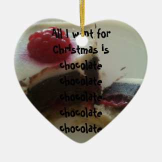 All I Want For Christmas Is Chocolate Ornament