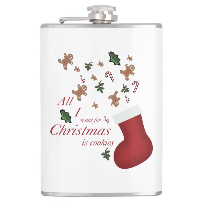 all i want for christmas is cookie hip flask (Front)