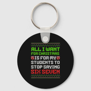 All I Want For Christmas Is For My Students Stop S Key Ring