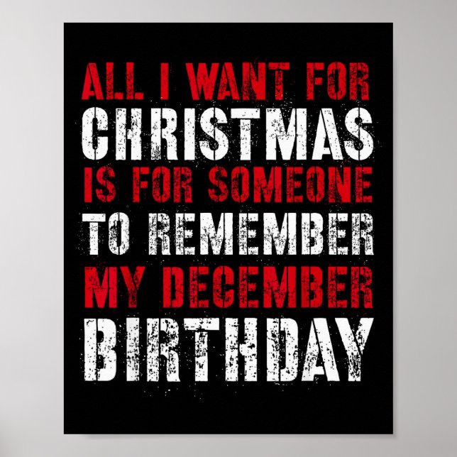 All I Want For Christmas Is For Someone To Remembe Poster (Front)