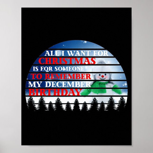 All I Want For Christmas Is For Someone To Remembe Poster (Front)