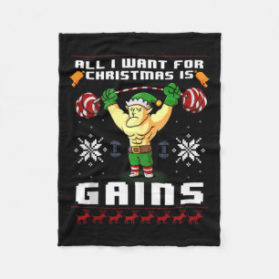 All I Want For Christmas Is Gains Fit Elf Gym X-ma Fleece Blanket