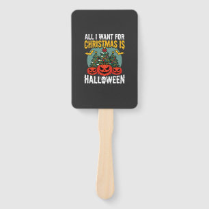 All I Want for Christmas Is Halloween Design (2) Hand Fan