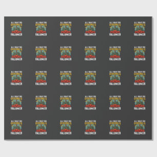 All I Want for Christmas Is Halloween Design (2) Wrapping Paper