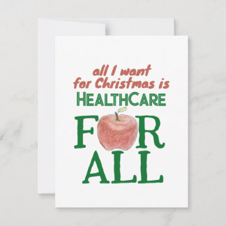 All I Want For Christmas Is Health Care for All Holiday Card