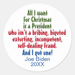 All I Want For Christmas is Joe Biden Anti-Trump Classic Round Sticker