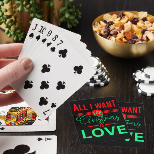 ALL I WANT FOR CHRISTMAS IS LOVE PLAYING CARDS