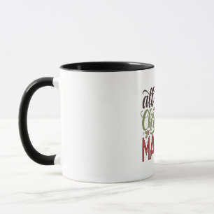 All I Want for Christmas Is Matcha Green Drink Mug