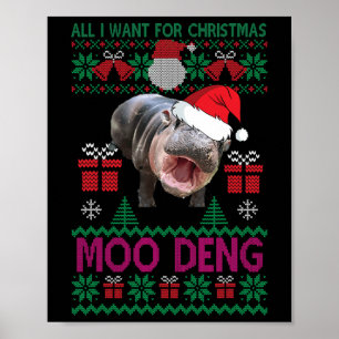 All I Want For Christmas Is Moo Deng Hippopotamus Poster