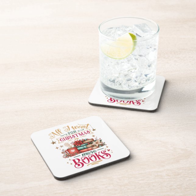 All I Want for Christmas Is More Books  Coaster (Right Side)