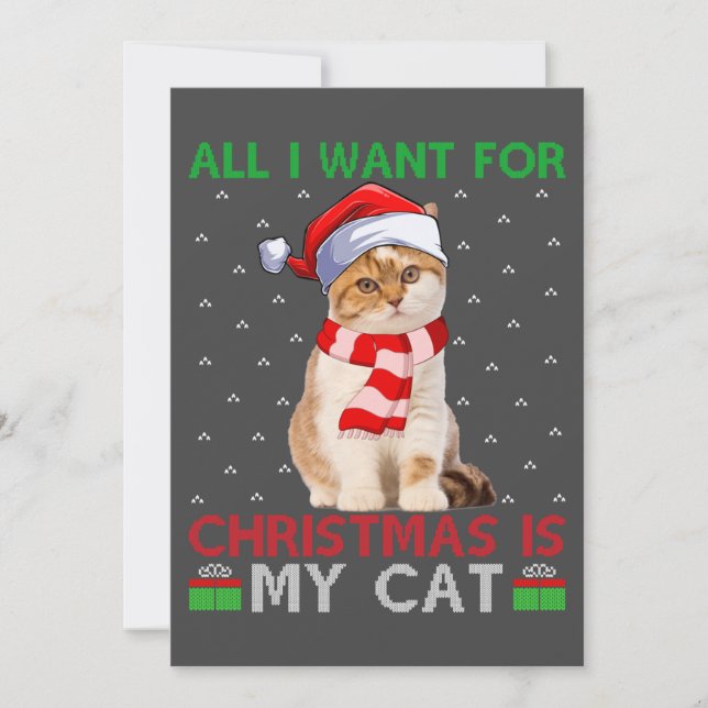 All I Want For Christmas Is My Cat Ugly Santa Cat Invitation (Front)