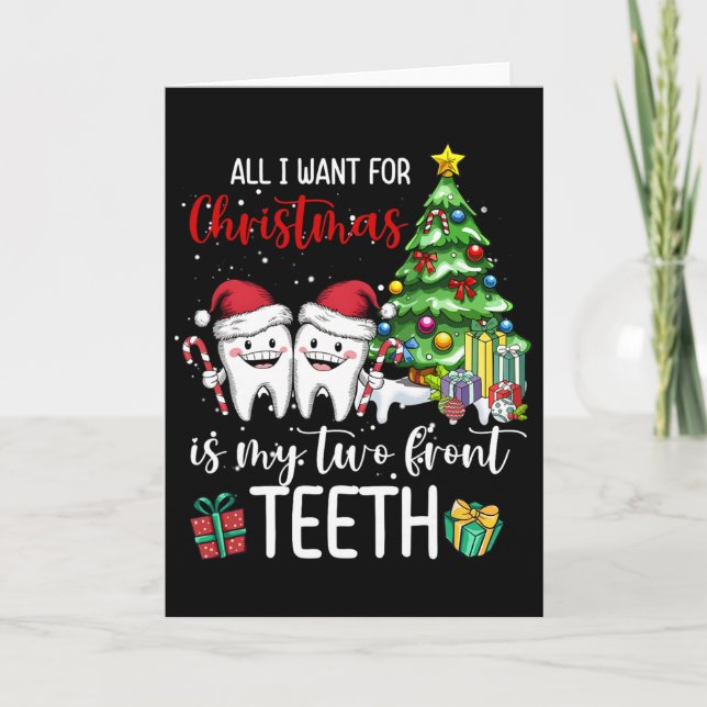 All I Want For Christmas Is My Two Front Teeth Kid Card (Front)