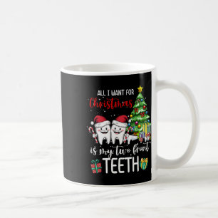 All I Want For Christmas Is My Two Front Teeth Kid Coffee Mug