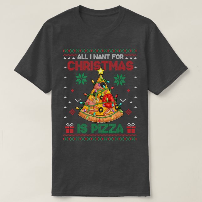 All I Want For Christmas Is Pizza Ugly Sweater  (Design Front)