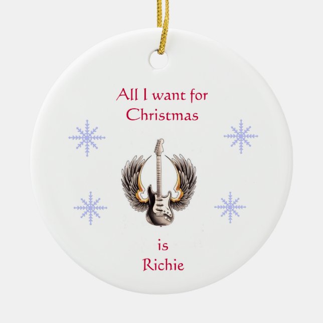 All I Want for Christmas is Richie Ornament (Front)