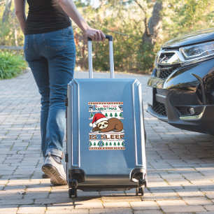 All I Want For Christmas Is Sleep - Funny Xmas Slo