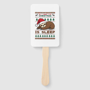 All I Want For Christmas Is Sleep - Funny Xmas Slo Hand Fan