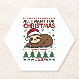 All I Want For Christmas Is Sleep - Funny Xmas Slo Paper Coaster