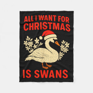 All I Want For Christmas Is Swans Ugly Xmas Sweate Fleece Blanket