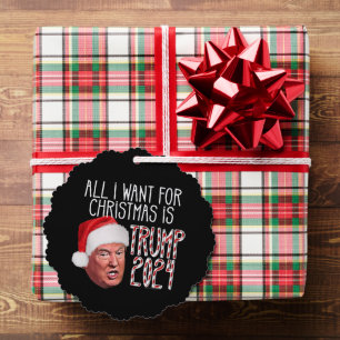All I Want for Christmas is Trump 2024 Tree Decoration Card
