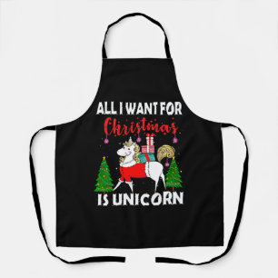 All I Want For Christmas Is Unicorn Apron