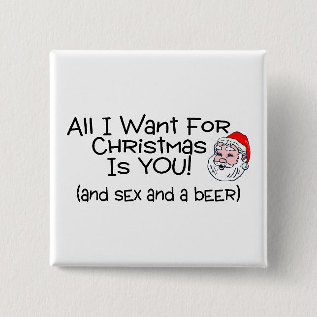 All I Want For Christmas Is You And Beer 15 Cm Square Badge (Front)