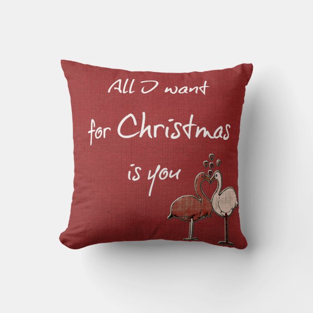 All I want for Christmas is You Cushion (Front)