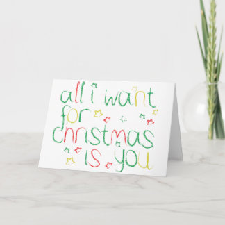 All I want for Christmas is you Holiday Card