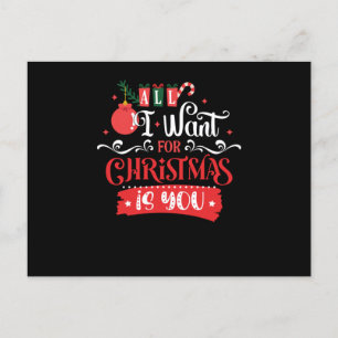 All I Want for Christmas is You Postcard