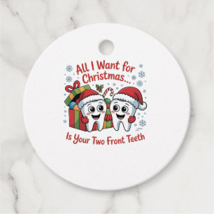 All I Want for Christmas Is Your Two Front Teeth: Favour Tags
