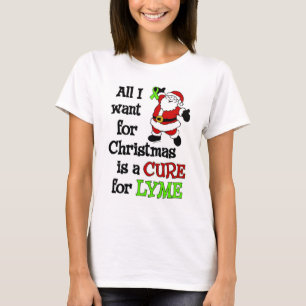 All I Want For Christmas...Lyme T-Shirt