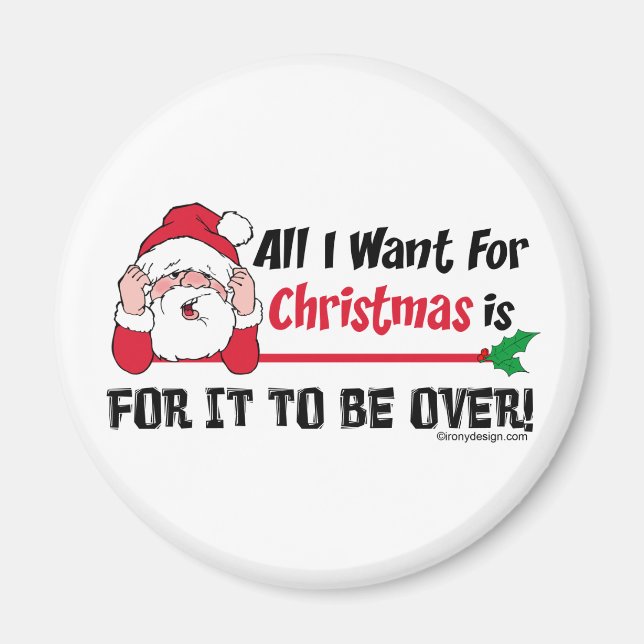 All I want for Christmas Magnet (Front)