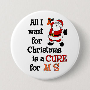 All I Want For Christmas...MS 7.5 Cm Round Badge