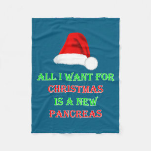 All i want for christmas new pancreas diabetes awa fleece blanket