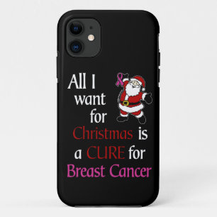 All I Want for Christmas/Santa...Breast Cancer iPhone 11 Case