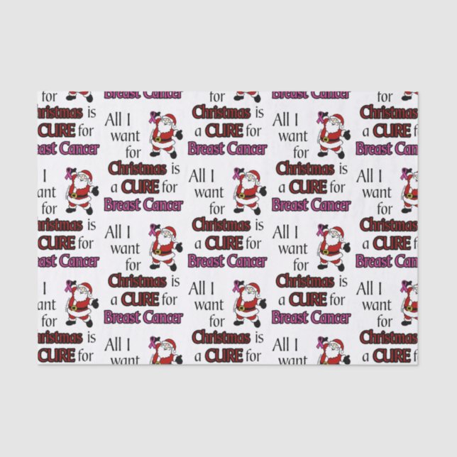 All I Want for Christmas/Santa...Breast Cancer Tis Tissue Paper (Front)