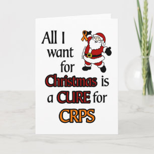 All I Want for Christmas/Santa...CRPS Card