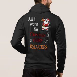 All I Want for Christmas/Santa...RSD/CRPS Hoodie
