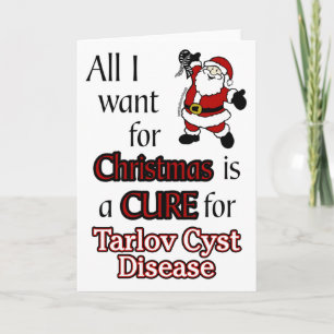 All I Want For Christmas/Santa...Tarlov Cyst Holiday Card